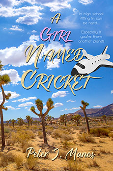 "A Girl Named Cricket" by Peter J. Manos