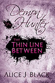The Thin Line Between by Alice J. Black