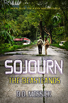"Sojourn: The Beastlands" by B.D. Messick