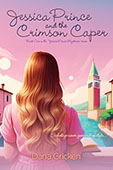 Jessica Prince and the Crimson Caper by Dana Gricken