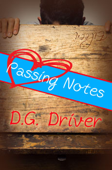 "Passing Notes" by D. G. Driver