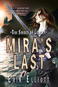 "Mira's Last" by Erin Elliott