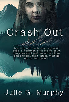 Crash Out by Julie G. Murphy