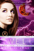 "Twell and the Rebellion" by Kate O'Leary