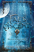 Fae's Ascent by Nicole Kilpatrick