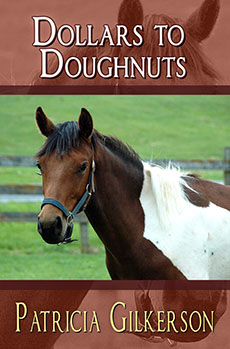 "Dollars to Doughnuts" by Patricia Gilkerson