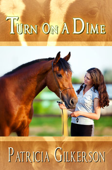 "Turn on a Dime" by Patricia Gilkerson
