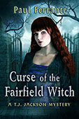 "Curse of the Fairfield Witch" by Paul Ferrante