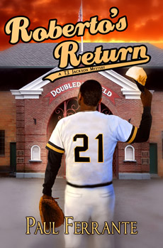 "Roberto's Return" by Paul Ferrante