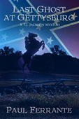 "Last Ghost at Gettysburg" by Paul Ferrante