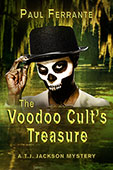 The Voodoo Cult's Treasure by Paul Ferrante