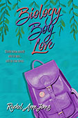 Biology Boy Love by Rachel Anne Jones