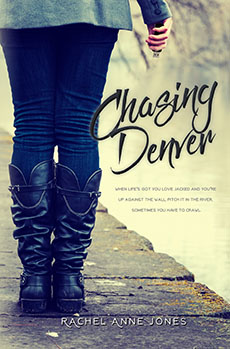 Chasing Denver by Rachel Anne Jones