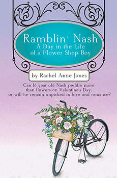 Ramblin' Nash: A Day in the Life of a Flower Shop Boy by Rachel Anne Jones