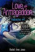 Love & Armageddon by Rachel Anne Jones