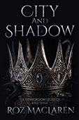 City & Shadow by Roz MacLaren