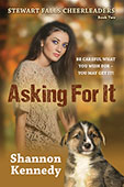 Asking For it by Shannon ennedy