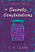 The Secrets of Constellations S. H. Clark