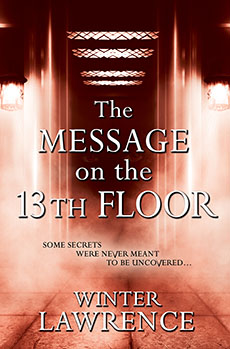 "The Message on the 13th Floor" by Winter Lawrence